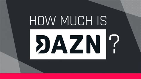 dazn how much does it cost